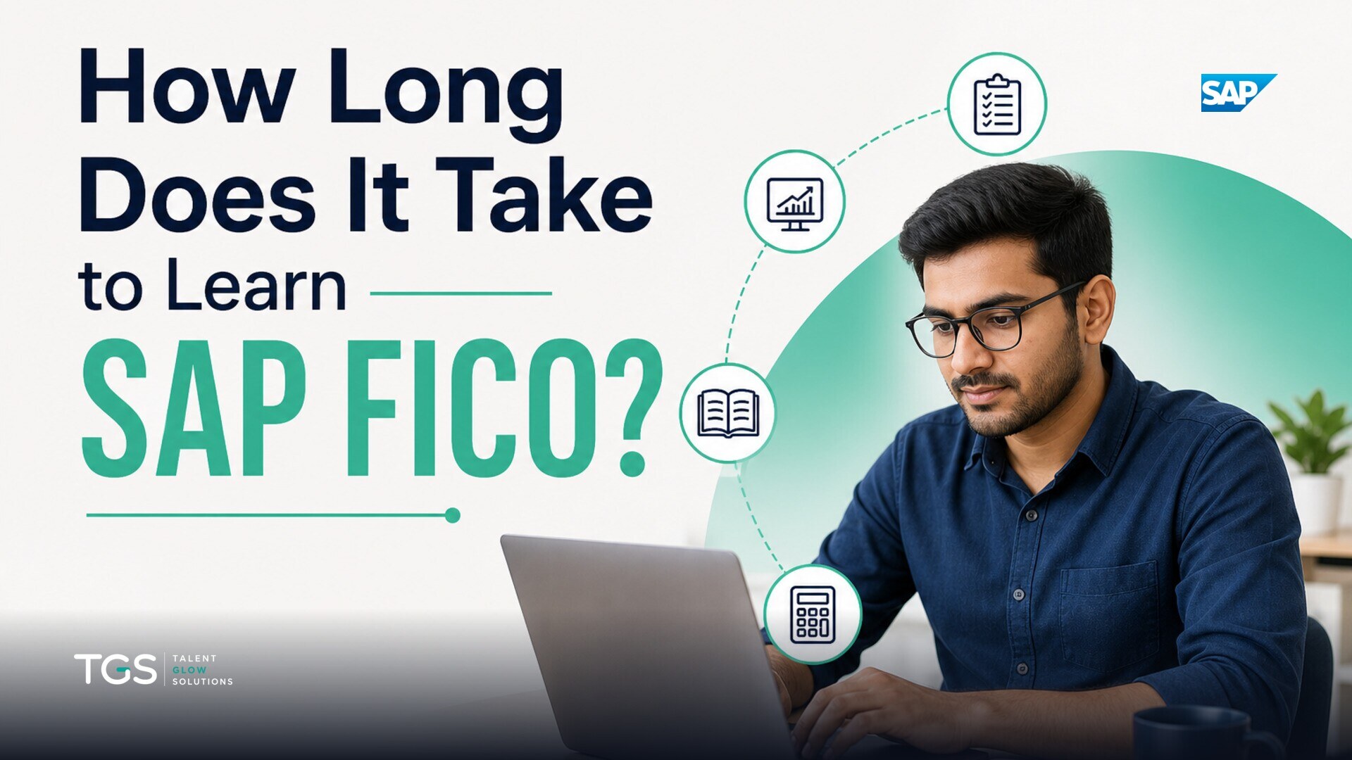 A person intently studying SAP FICO on a laptop, surrounded by finance textbooks and a digital clock showing a timeline, with teal and navy accents.
